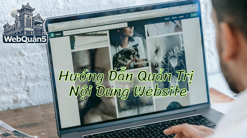 Hướng Dẫn Quản Trị Nội Dung Website Doanh Nghiệp