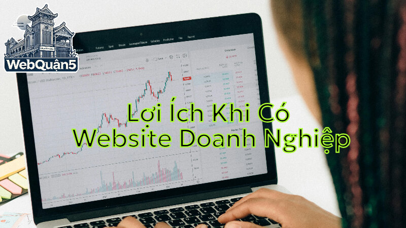 Lợi Ích Khi Có Website Doanh Nghiệp